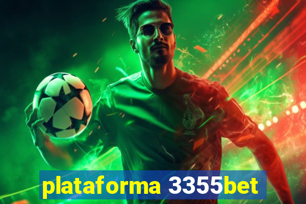 plataforma 3355bet